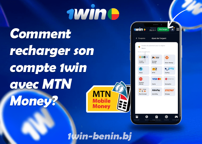 Recharger son compte 1win avec MTN Money